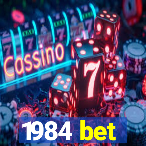 1984 bet